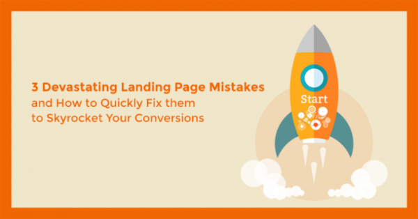 landing-page-3-deadly-mistakes